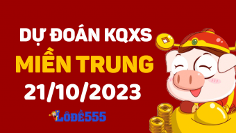  Dự Đoán XSMT 21/10/2023 - Soi Cầu Dự Đoán Xổ Số Miền Trung 21 tháng 10